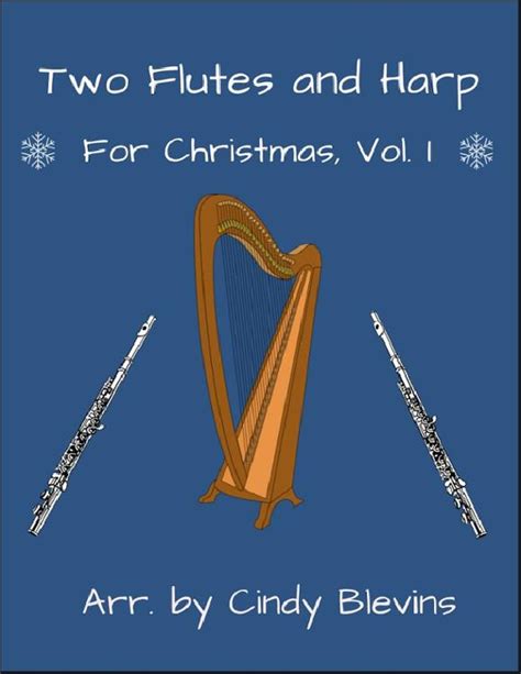 Two Flutes And Harp For Christmas, Vol. 1 (12 Arrangements)